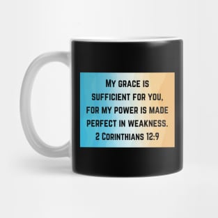 Bible Verse 2 Corinthians 12:9 Mug